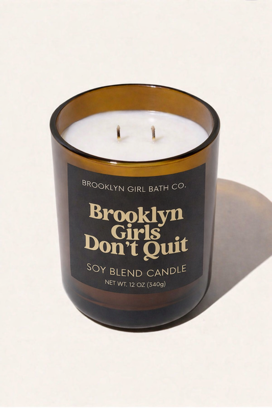 Brooklyn Girls Don't Quit Candle